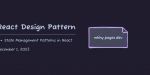 State Management Patterns in React